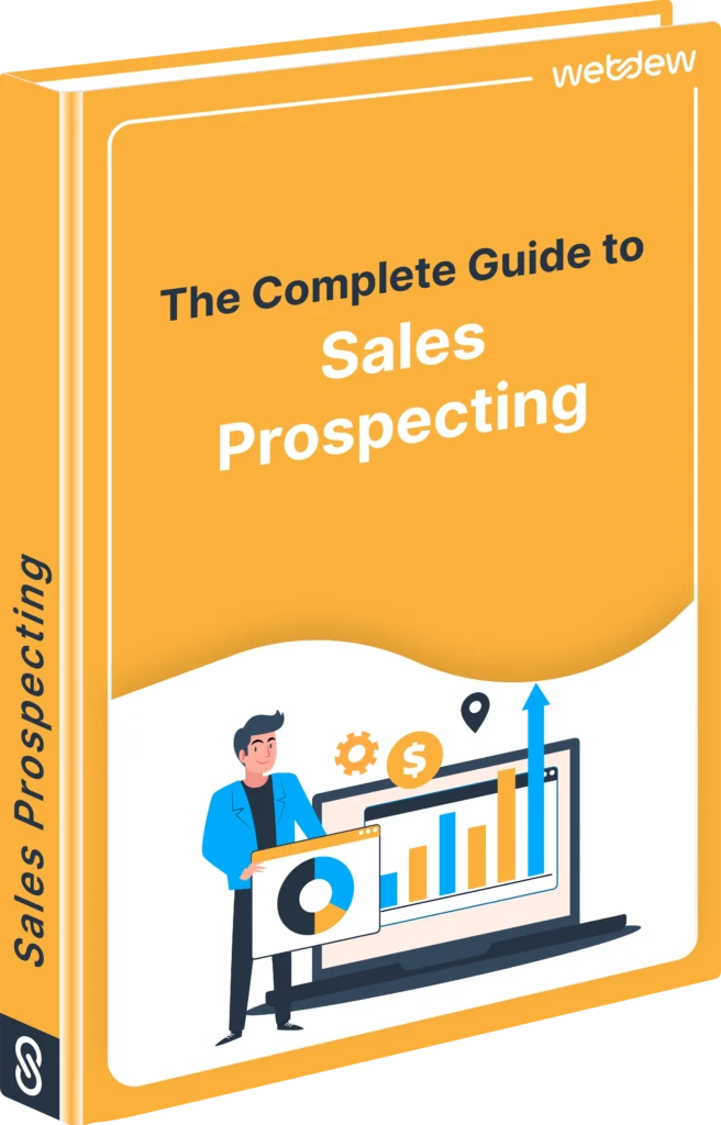 The Complete Guide to Sales Prospecting