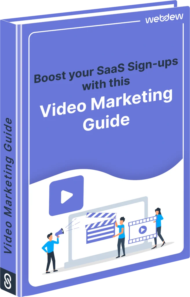 boost-your-saas-sign-ups-with-video-marketing-guide